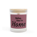 Relax, You’re Home Frosted Glass Candle — 11oz Cozy Home Scented Candle